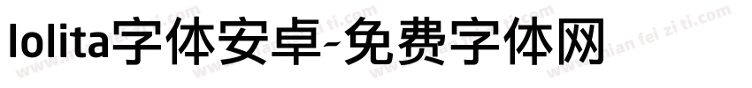 lolita字体安卓字体转换
