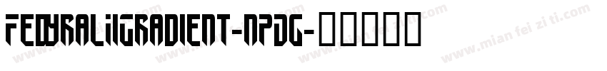 FedyralIiGradient-nPDg字体转换
