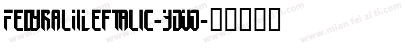 FedyralIiLeftalic-YDVO字体转换