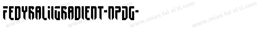 FedyralIiGradient-nPDg字体转换