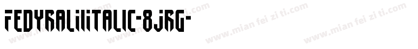 FedyralIiItalic-8Jrg字体转换