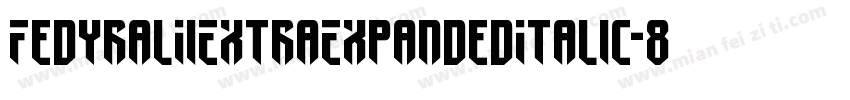 FedyralIiExtraExpandedItalic-8vwn字体转换