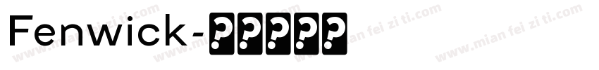 Fenwick字体转换