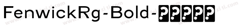 FenwickRg-Bold字体转换