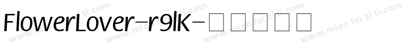 FlowerLover-r9lK字体转换