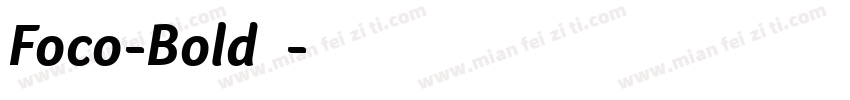 Foco-Bold字体字体转换