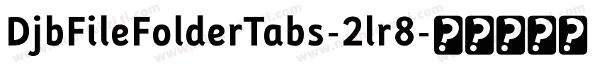 DjbFileFolderTabs-2lr8字体转换