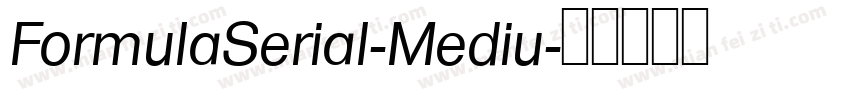FormulaSerial-Mediu字体转换