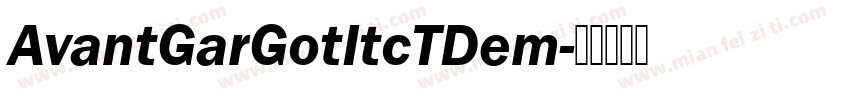 AvantGarGotItcTDem字体转换