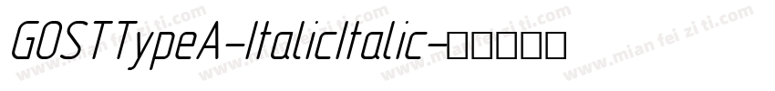 GOSTTypeA-ItalicItalic字体转换
