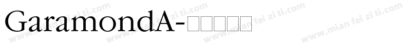GaramondA字体转换