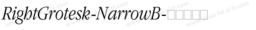 RightGrotesk-NarrowB字体转换