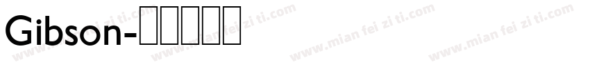 Gibson字体转换