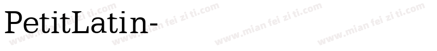 PetitLatin字体转换