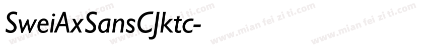 SweiAxSansCJktc字体转换