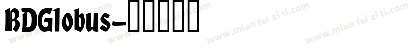 BDGlobus字体转换