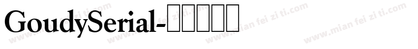 GoudySerial字体转换