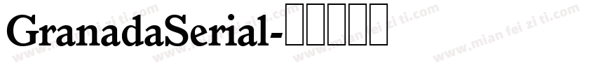 GranadaSerial字体转换