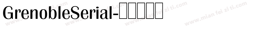 GrenobleSerial字体转换