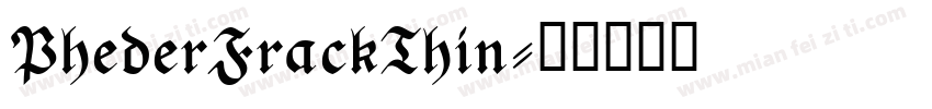 PhederFrackThin字体转换