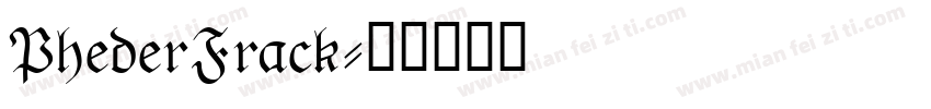 PhederFrack字体转换