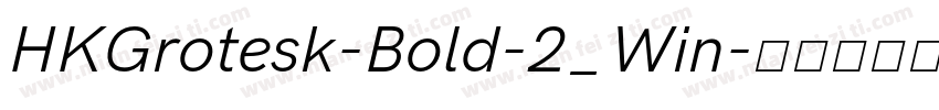 HKGrotesk-Bold-2_Win字体转换