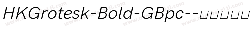 HKGrotesk-Bold-GBpc-字体转换