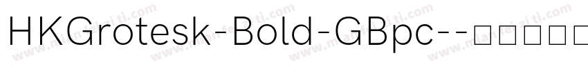 HKGrotesk-Bold-GBpc-字体转换