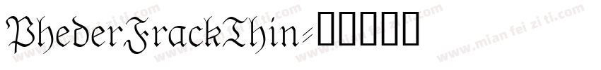 PhederFrackThin字体转换