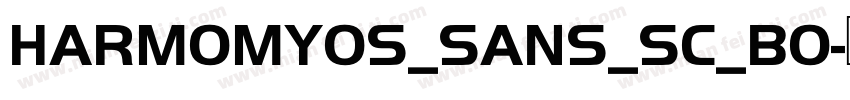 HARMOMYOS_SANS_SC_BO字体转换