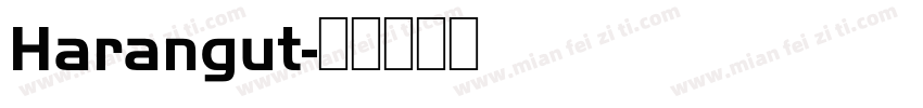 Harangut字体转换