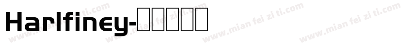 Harlfiney字体转换