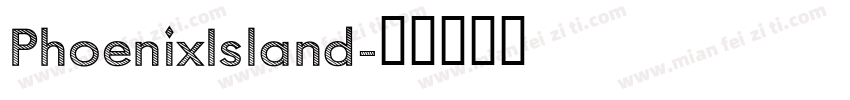 PhoenixIsland字体转换
