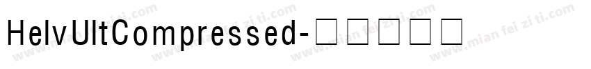 HelvUltCompressed字体转换