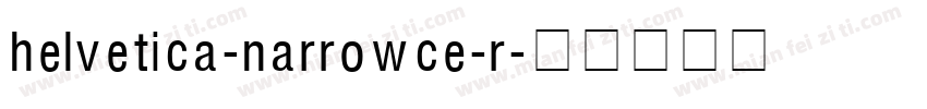 helvetica-narrowce-r字体转换
