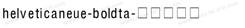 helveticaneue-boldta字体转换