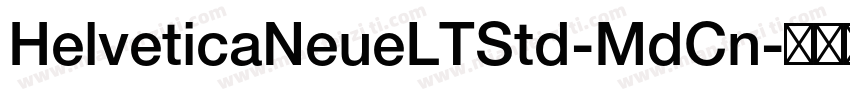 HelveticaNeueLTStd-MdCn字体转换