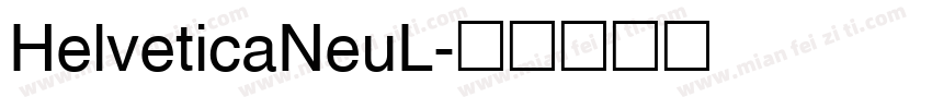 HelveticaNeuL字体转换