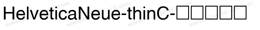 HelveticaNeue-thinC字体转换