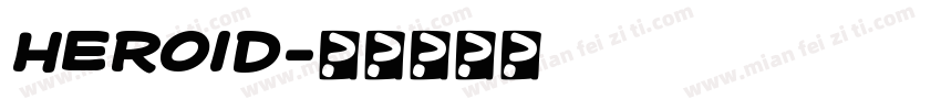 heroid字体转换