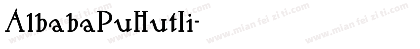AlbabaPuHutIi字体转换