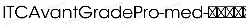 ITCAvantGradePro-med字体转换
