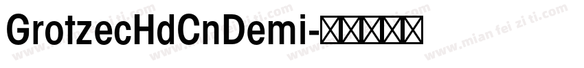 GrotzecHdCnDemi字体转换