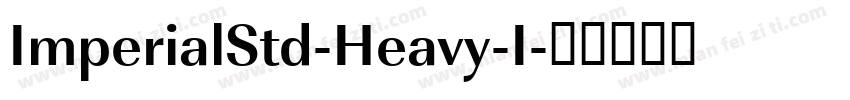 ImperialStd-Heavy-I字体转换