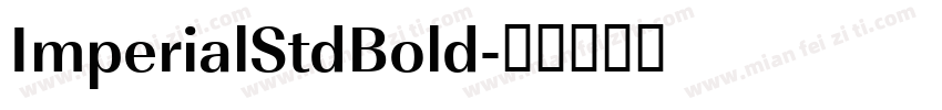 ImperialStdBold字体转换