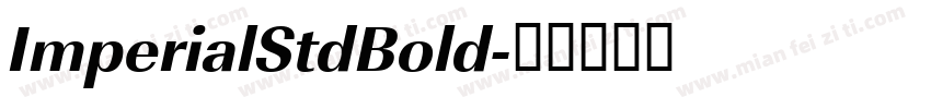ImperialStdBold字体转换