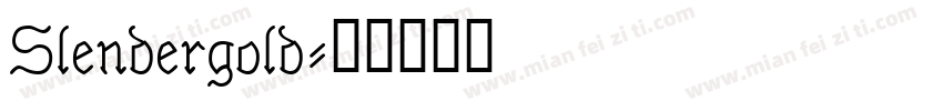 Slendergold字体转换