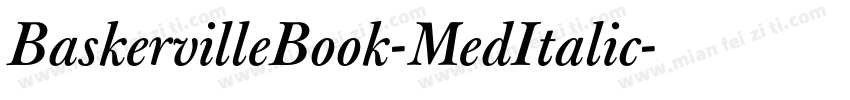 BaskervilleBook-MedItalic字体转换