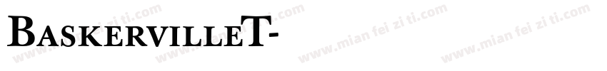 BaskervilleT字体转换