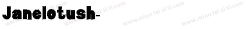 Janelotush字体转换